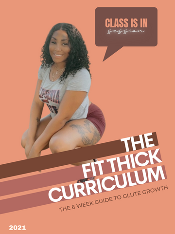 FIT THICK CURRICULUM (booty program)