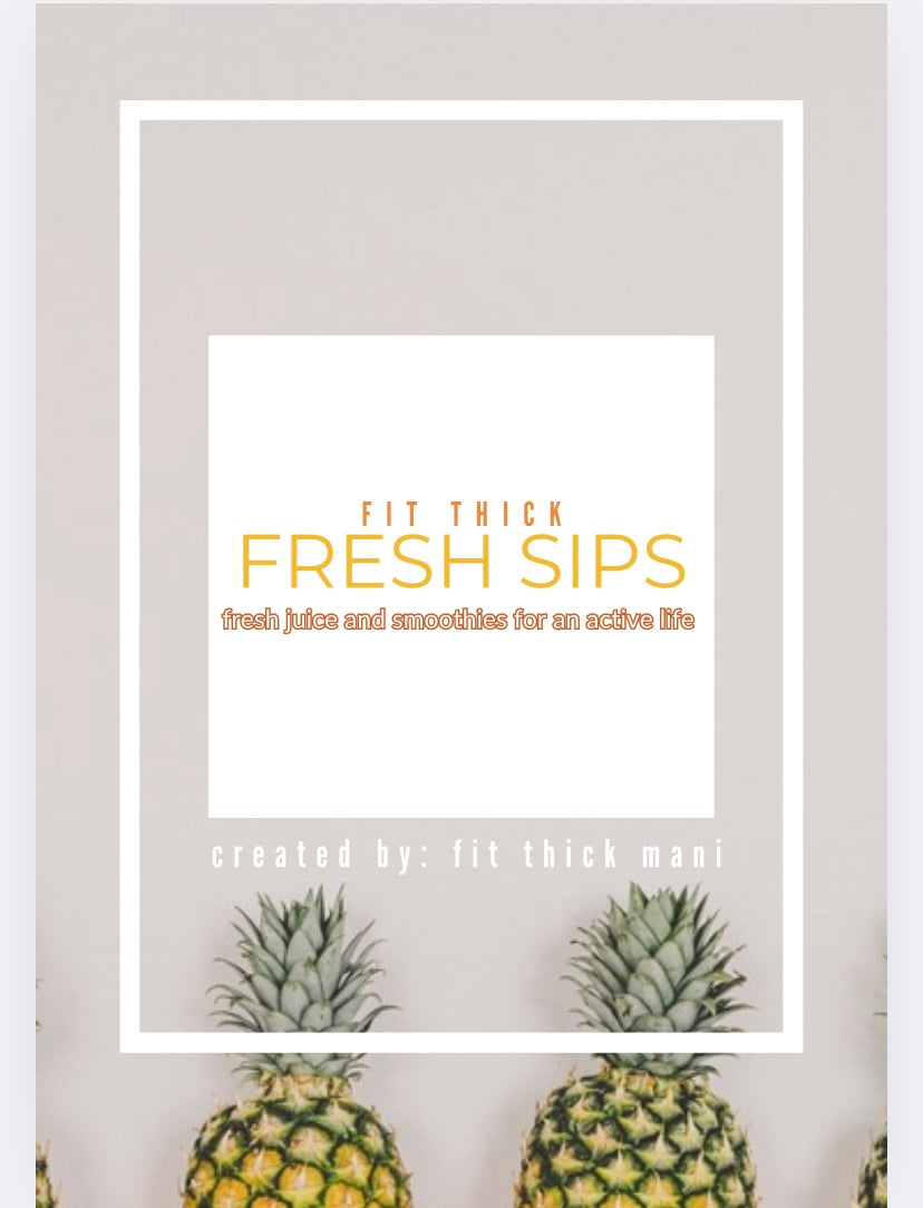 FRESH SIPS juice & smoothies ebook.