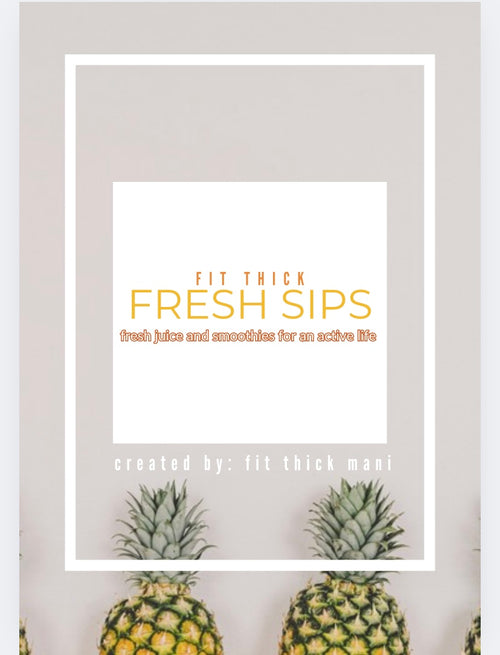 FRESH SIPS juice & smoothies ebook.